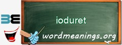 WordMeaning blackboard for ioduret